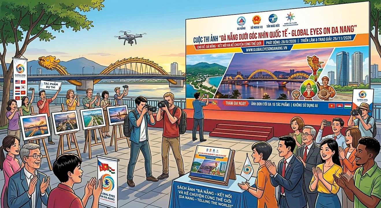 Cuộc thi ảnh “Đà Nẵng dưới góc nhìn quốc tế - Global Eyes on Da Nang 2026”; hạn cuối nhận ảnh 20/10/2026